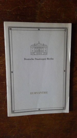 gebrauchtes Buch – Deutsche Staatsoper Berlin – Euryanthe