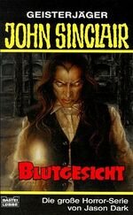 gebrauchtes Buch – Jason Dark – Blutgesicht