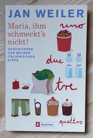 Maria, ihm schmeckt's nicht