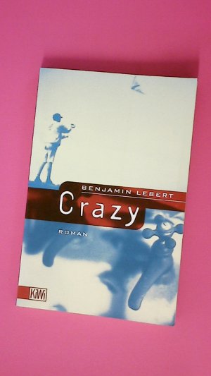 gebrauchtes Buch – Benjamin Lebert – CRAZY. Roman