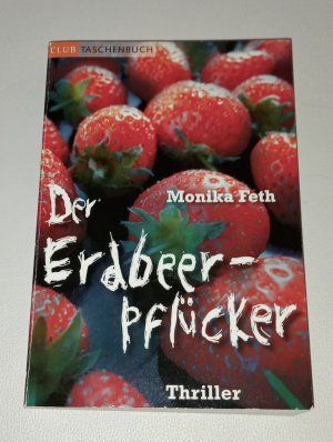 gebrauchtes Buch – Monika Feth – 38- Der Erdbeerpflücker