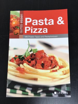 gebrauchtes Buch – Gutes Essen - Pasta & Pizza