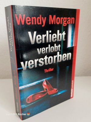 Verliebt, verlobt, verstorben ~ Thriller