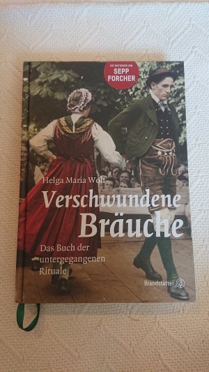 Verschwundene Bräuche - Das Buch der untergegangenen Rituale