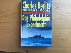 gebrauchtes Buch – Berlitz, Charles, William L – Das Philadelphia Experiment