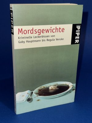 gebrauchtes Buch – Bick, Martina; Kruse – Mordsgewichte: Kriminelle Leckerbissen