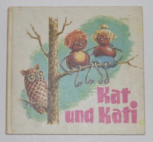 Kat und Kati - Die Abenteuer und Erlebnisse der beiden Kastanienkinder