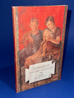 Synaulia ‎– Music Of Ancient Rome Volume 1: Wind Instruments