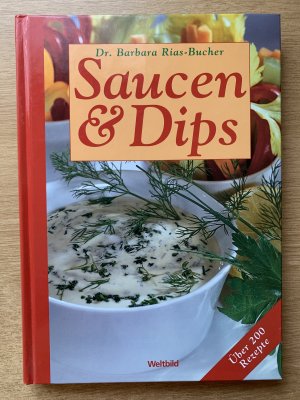 Saucen & Dips - [über 200 Rezepte]