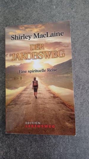 gebrauchtes Buch – Shirley MacLaine – Der Jakobsweg - Eine spirituelle Reise