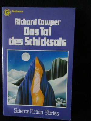 gebrauchtes Buch – Richard Cowper – Das Tal des Schicksals - Science-fiction-stories