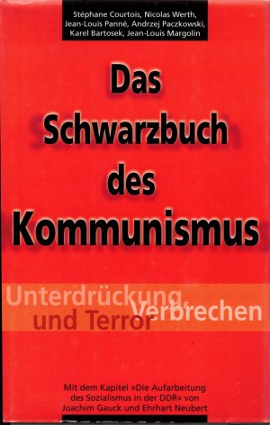 gebrauchtes Buch – Courtois, Stéphane u – Das Schwarzbuch des Kommunismus. Unterdrückung, Verbrechen und Terror.