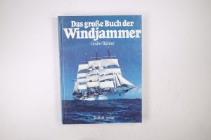 gebrauchtes Buch – Hrsg.]: Grube, Frank – DAS GROSSE BUCH DER WINDJAMMER.