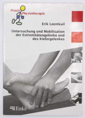 gebrauchtes Buch – Erik Leemkuil – Untersuchung und Mobilisation der Extremitätengelenke und des Kiefergelenkes