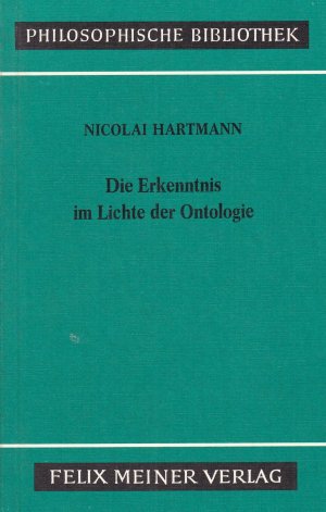 Die Erkenntnis im Lichte der Ontologie