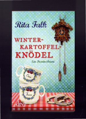 gebrauchtes Buch – Rita Falk – Winterkartoffelknödel - ein Provinzkrimi