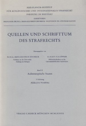 Quellen und Schrifttum des Strafrechts -- Band 2. Aussereuropäische Staaten - 3. Lieferung : AFRIKA (Ohne Nordafrika)