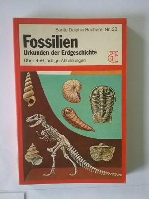 gebrauchtes Buch – Franck H. T – Fossilien - Urkunden d. Erdgeschichte