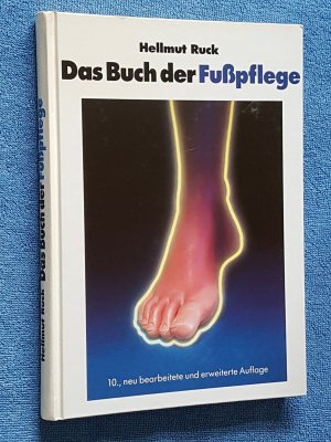 gebrauchtes Buch – Hellmut Ruck – Das Buch der Fusspflege.