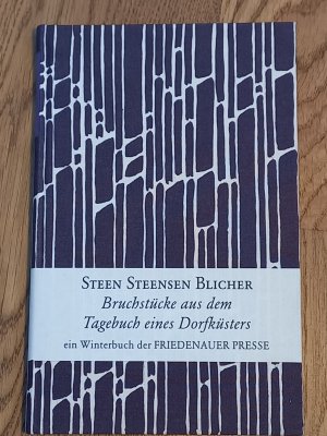 Bruchstücke aus dem Tagebuch eines Dorfküsters. Aus dem Dänischen übersetzt und herausgegeben von Walter Boehlich