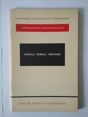 antiquarisches Buch – Herbert Schönfeld – CATULL, TIBULL, PROPERZ.