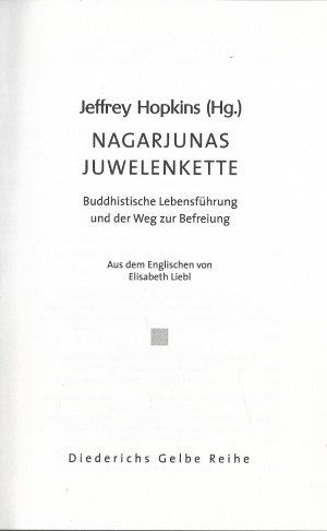 Nagarjunas Juwelenkette - Buddhistische Lebensführung und der Weg zur Befreiung