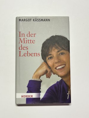 gebrauchtes Buch – Margot Kässmann – In der Mitte des Lebens