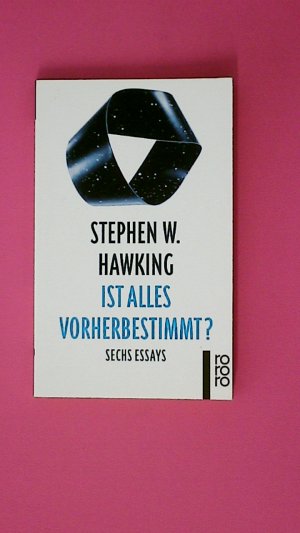 gebrauchtes Buch – Hawking, Stephen W – IST ALLES VORHERBESTIMMT?. sechs Essays