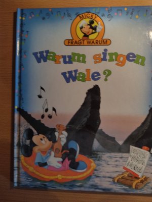 gebrauchtes Buch – Disney – Micky fragt Warum - Warum singen Wale?