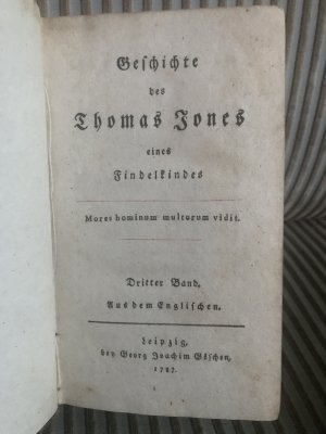 Geschichte des Thomas Jones eines Findelkindes. Dritter Band (von 6) [Tom Jones]. Aus dem Englischen