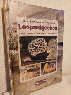 gebrauchtes Buch – Grießhammer, Karsten; Köhler, Gunther – Leopardgeckos - Pflege, Zucht, Erkrankungen, Farbvarianten