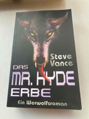 Das Mr. Hyde-Erbe