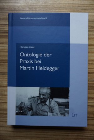 Ontologie der Praxis bei Martin Heidegger