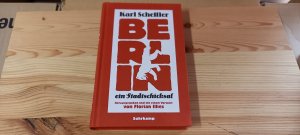 gebrauchtes Buch – Karl Scheffler – Berlin : ein Stadtschicksal. Hrsg. und mit einem Vorw. von Florian Illies