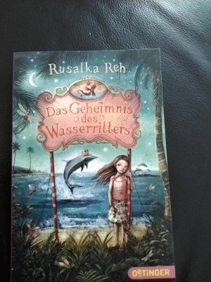 gebrauchtes Buch – Rusalka Reh – Das Geheimnis des Wasserritters