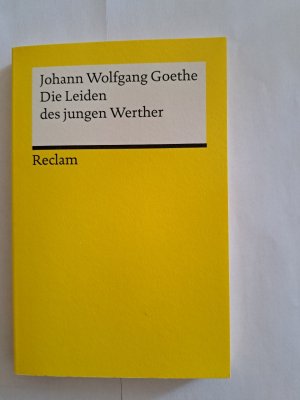 gebrauchtes Buch – Goethe, Johann Wolfgang – Die Leiden des jungen Werthers