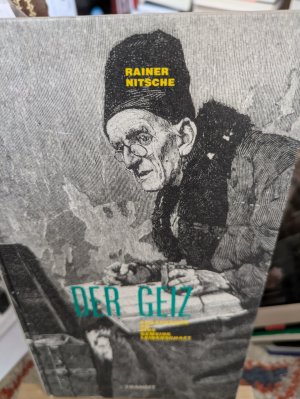 gebrauchtes Buch – Nitsche Rainer – Der Geiz, Versuch einer Annäherung
