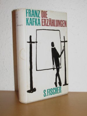 Die Erzählungen - Sonderausgabe 1961 - Für den Umschlagentwurf wurde eine Zeichnung von Franz Kafka verwandt