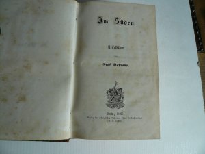 Graf Bastiano, Im Süden. Reiseskizzen, Decker 1865 R. v. Decker, 1865