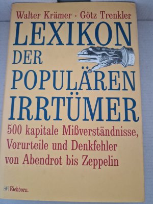 gebrauchtes Buch – Krämer, Walter; Trenkler, Götz – Lexikon der populären Irrtümer