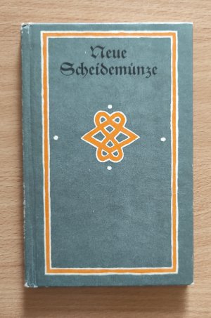 Neue Scheidemünze - Aus dem Deutschen Sprichwörter-Lexikon des Karl Friedrich Wilhelm Wander