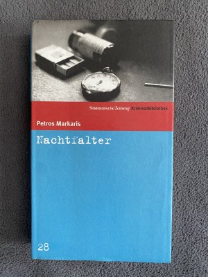 gebrauchtes Buch – Petros Markaris – Nachtfalter - ein Fall für Kostas Charitos ; Roman