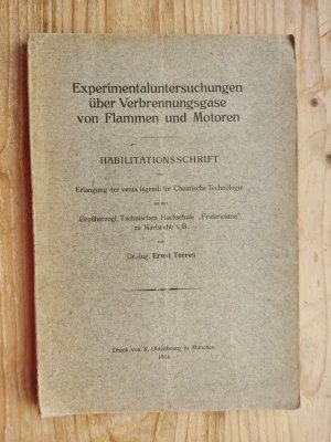 antiquarisches Buch – Dr. Ing – Experimentaluntersuchungen über Verbrennungsgase von Flammen und Motoren