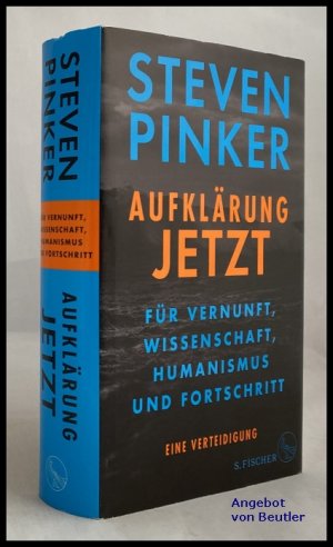 gebrauchtes Buch – Steven Pinker – Aufklärung jetzt., Für Vernunft, Wissenschaft, Humanismus und Fortschritt. Eine Verteidigung. Aus dem Englischen übersetzt von Martina Wiese.