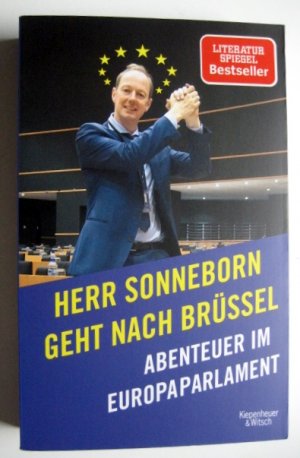 gebrauchtes Buch – Martin Sonneborn – Herr Sonneborn geht nach Brüssel - Abenteuer im Europaparlament