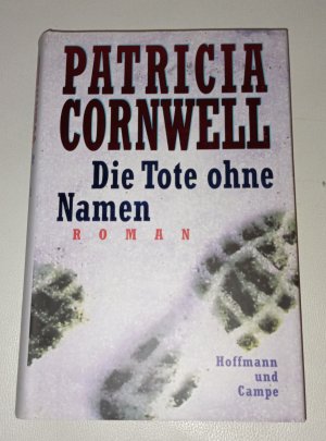 gebrauchtes Buch – Patricia Cornwell – 46- Die Tote ohne Namen