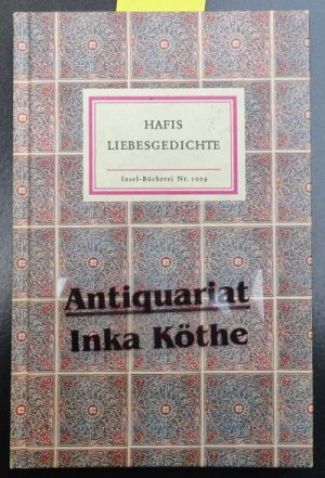 Liebesgedichte - Übertragen von Cyrus Atabay / Insel-Bücherei ; Nr. 1009 -