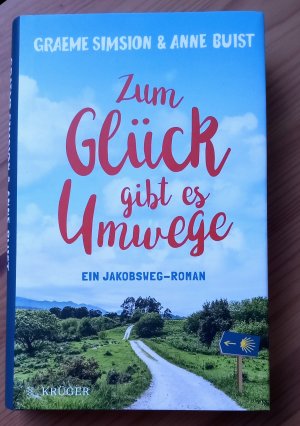 gebrauchtes Buch – Buist, Anne; Simsion – Zum Glück gibt es Umwege