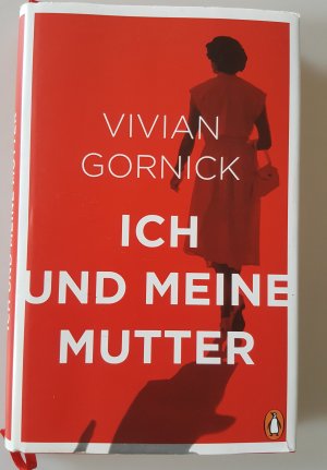 gebrauchtes Buch – Vivian Gornick – Ich und meine Mutter