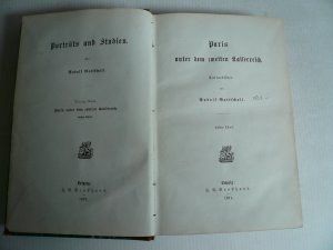 Gottschall, Paris unter dem zweiten Kaiserreich, Brockhaus 1871 Band 1 und Band 2. Paris unter dem zweiten Kaiserreich, Band 1 und Band 2. Culturbilder […]